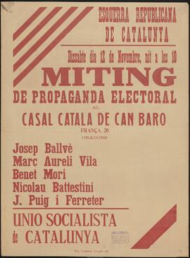 Dissabte día 12 de novembre, miting de propaganda electoral al Casal Català de Can Baro : Esquerr...